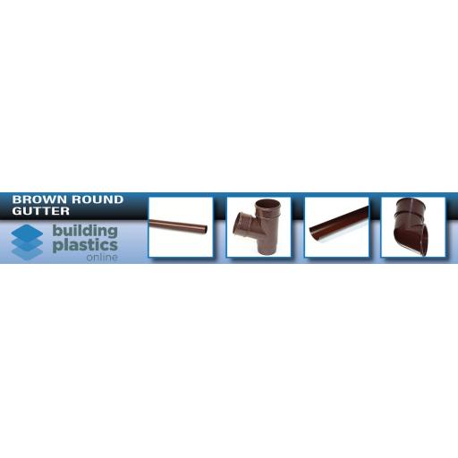 Brown Round Gutter & Fittings