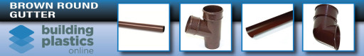 Brown Round Gutter & Fittings